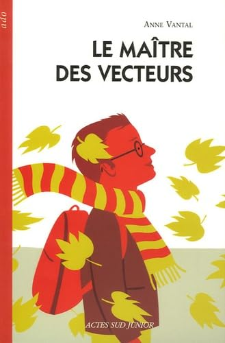 Le ma&icirc;tre des vecteurs