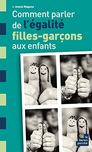 Comment parler de l'&eacute;galit&eacute; filles-gar&ccedil;ons aux enfants