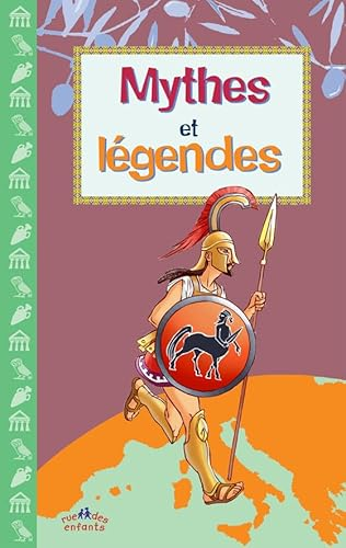 Mythes et l&eacute;gendes
