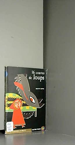 16 contes de loups (s&eacute;rie)