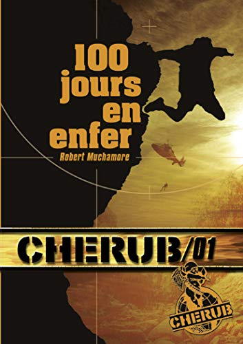 Cherub mission, 1. 100 jours en enfer