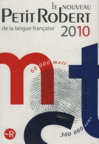 Le nouveau petit Robert : dictionnaire alphab&eacute;tique et analogique de la langue fran&ccedil;aise...