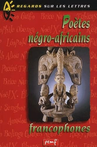 Po&egrave;tes n&eacute;gro-africains francophones