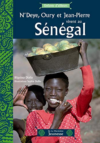 N'Deye, Oury et Jean-Pierre vivent au S&eacute;n&eacute;gal