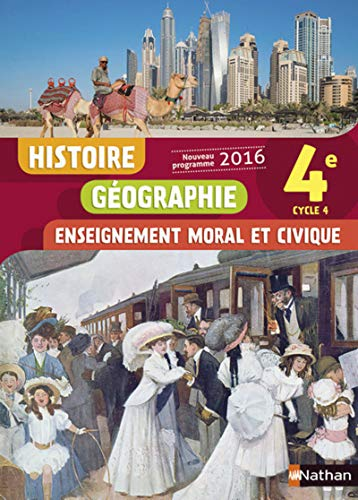 Histoire-G&eacute;ographie - Enseignement moral et civique 4e