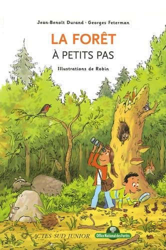 La for&ecirc;t &agrave; petits pas