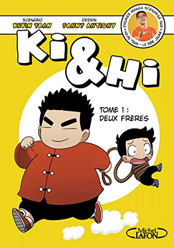 Ki & Hi, 1. Deux fr&egrave;res