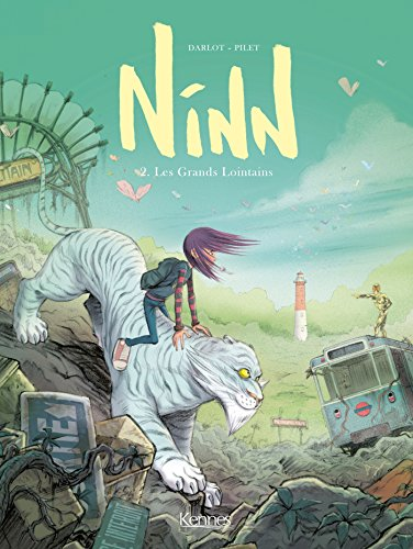 Ninn, 2. Les Grands Lointains
