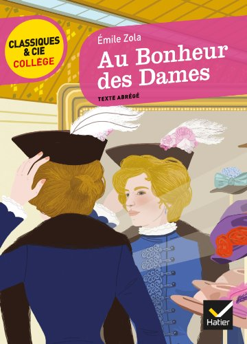 Au bonheur des dames : Texte abr&eacute;g&eacute;