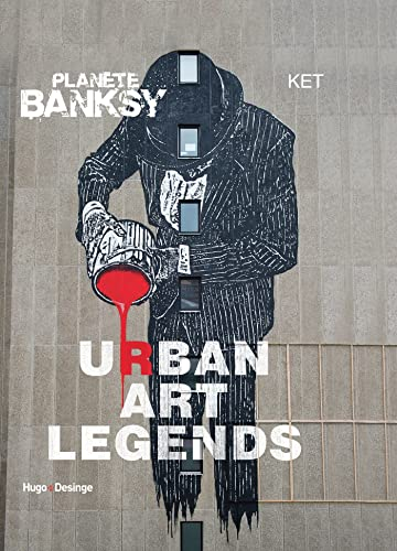 Urban art legends : plan&egrave;te Bansky