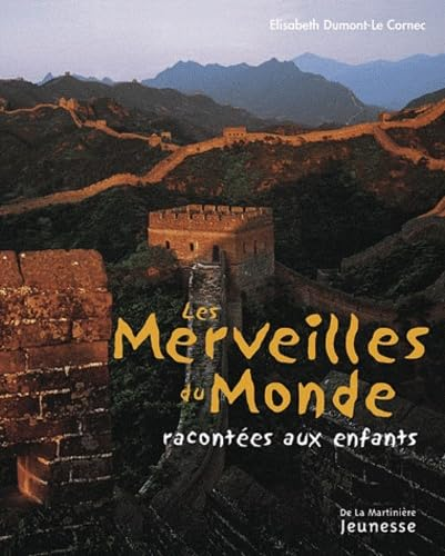 Les merveilles du monde racont&eacute;es aux enfants