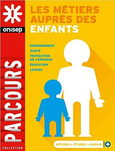 [L'emploi dans le domaine des m&eacute;tiers exerc&eacute;s aupr&egrave;s des enfants]