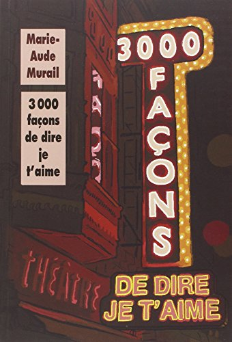 3000 fa&ccedil;ons de dire je t'aime