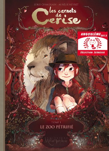 Les carnets de Cerise, 1. Le zoo p&eacute;trifi&eacute;