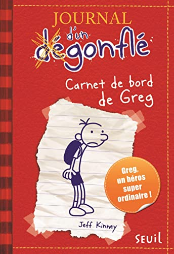 Journal d'un d&eacute;gonfl&eacute;, 1. Carnet de bord de Greg Heffley