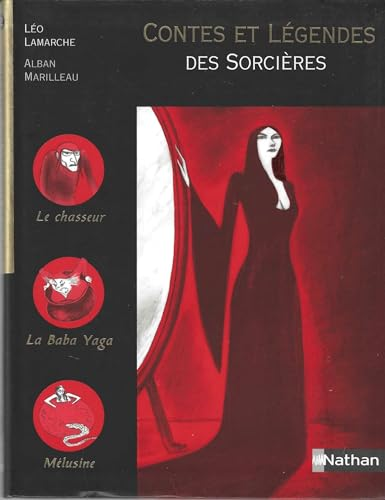 Contes et l&eacute;gendes des sorci&egrave;res