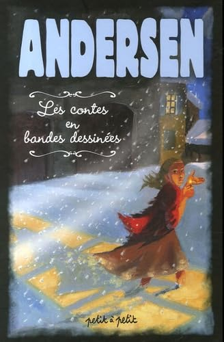 Contes d'Andersen en bandes dessin&eacute;es