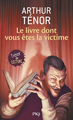 Le livre dont vous &ecirc;tes la victime