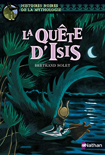 La qu&ecirc;te d'Isis