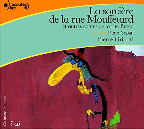 La sorci&egrave;re de la rue Mouffetard et autres contes de la rue Broca