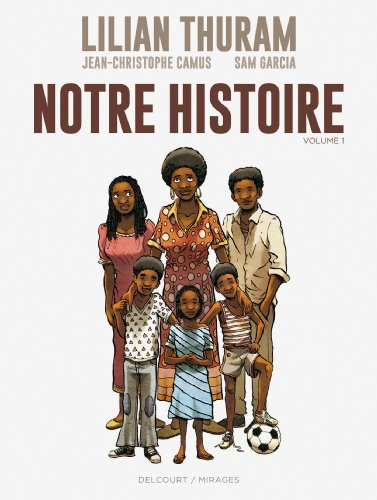 Notre histoire, 1.