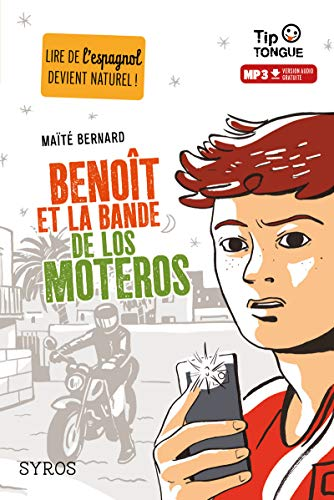 Beno&icirc;t et la bande de Los Moteros