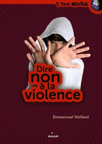 Dire non &agrave; la violence