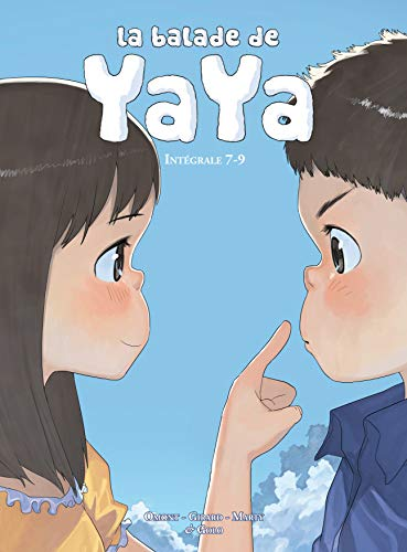 La balade de Yaya. Int&eacute;grale 7-9