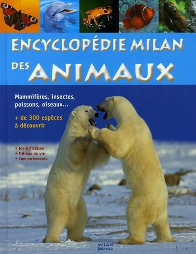 Encyclop&eacute;die Milan des animaux