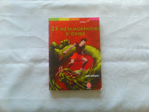 25 m&eacute;tamorphoses d'Ovide