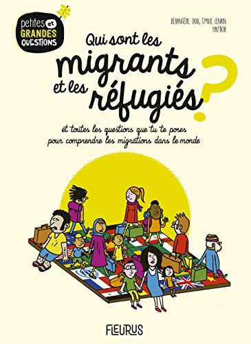 Qui sont les migrants et les r&eacute;fugi&eacute;s ? Et toutes les questions que tu te poses pour comprendre les migrations dans le monde