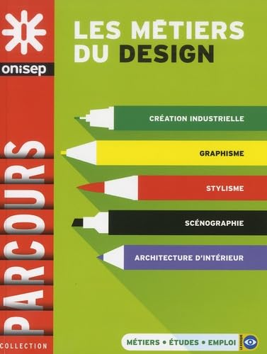 Les m&eacute;tiers du design