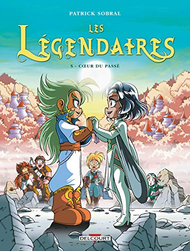 Les l&eacute;gendaires, 5. Coeur du pass&eacute;