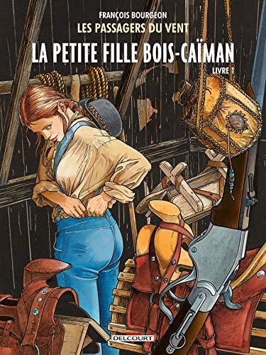 Les passagers du vent, 6. La petite fille Bois-Ca&iuml;man, Livre 1.