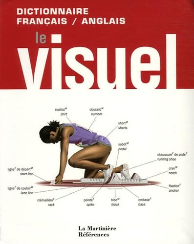 Le visuel. Dictionnaire fran&ccedil;ais/anglais