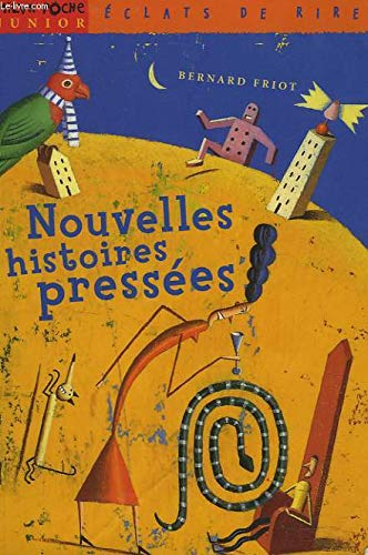 Nouvelles histoires press&eacute;es