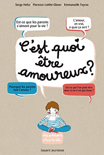 C'est quoi &ecirc;tre amoureux ?