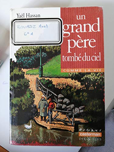 Un grand p&egrave;re tomb&eacute; du ciel