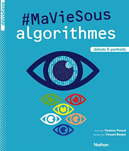 Ma vie sous algorithmes