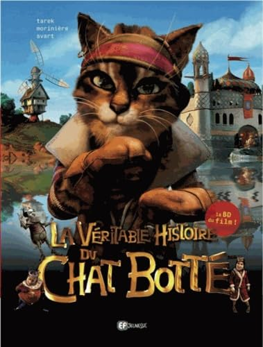 La v&eacute;ritable histoire du Chat bott&eacute;
