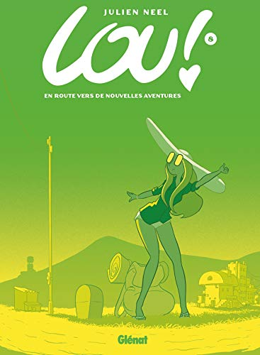 Lou, 8. En route vers de nouvelles aventures