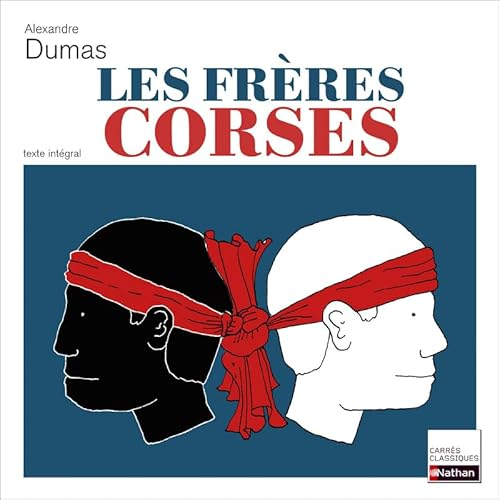 Les fr&egrave;res corses suivi de la nouvelle Les Bandits
