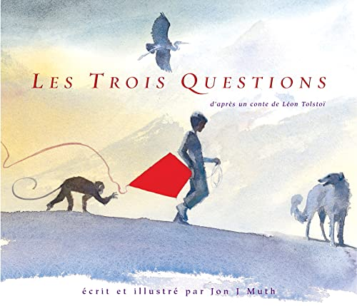 Les trois questions, d'apr&egrave;s un conte de L&eacute;on Tolsto&iuml;