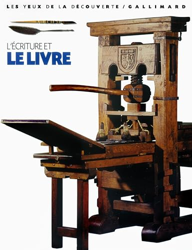 L'&eacute;criture et le livre