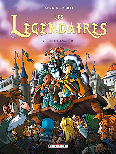 Les l&eacute;gendaires, 3. Fr&egrave;res ennemis