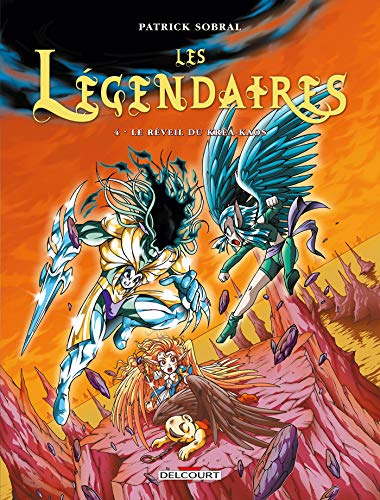 Les l&eacute;gendaires, 4. Le r&eacute;veil du Kr&eacute;a-Kaos