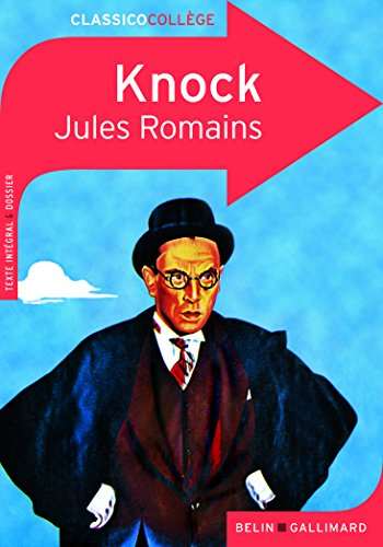 Knock ou Le triomphe de la m&eacute;decine