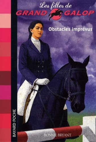 Les filles de grand galop : obstacles impr&eacute;vus