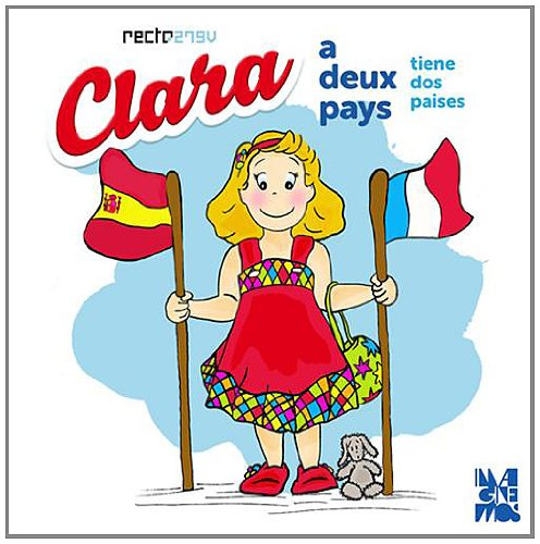 Clara a deux pays / Clara tiene dos paises