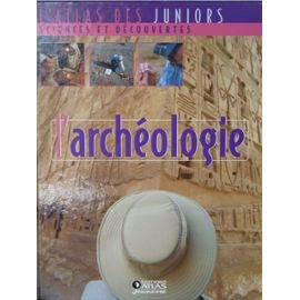 L'arch&eacute;ologie